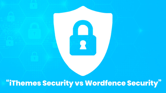 ithemes-security-vs-wordfence-security